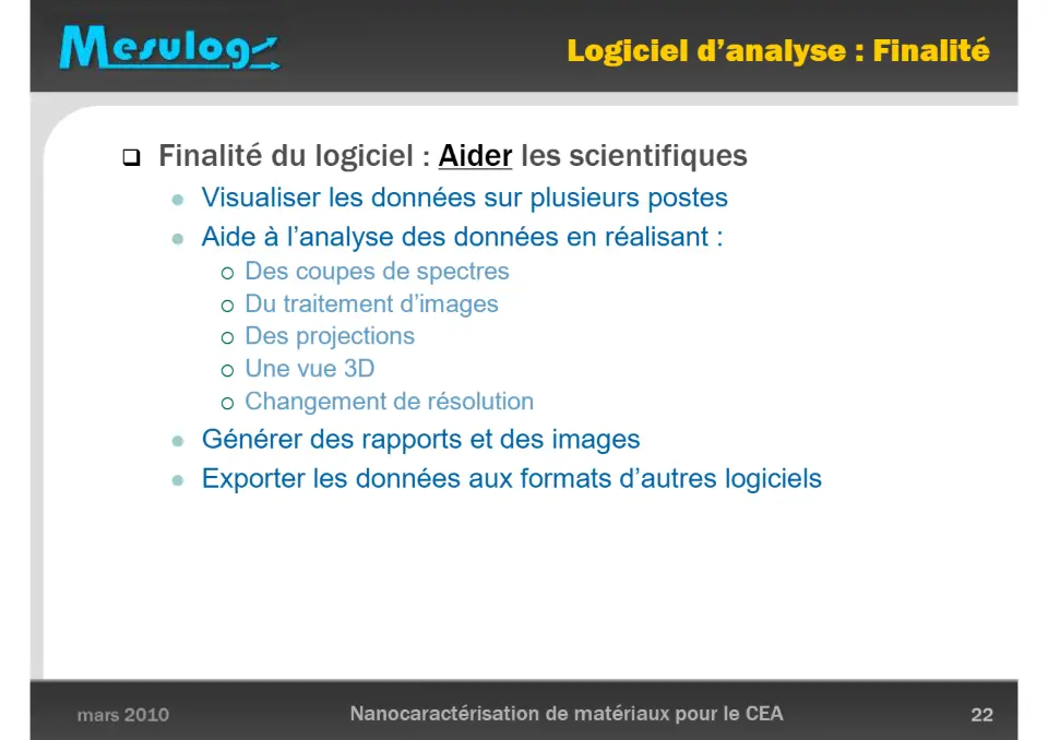 Logiciel d’analyse : Finalité les scientifiques – diapositive 22
