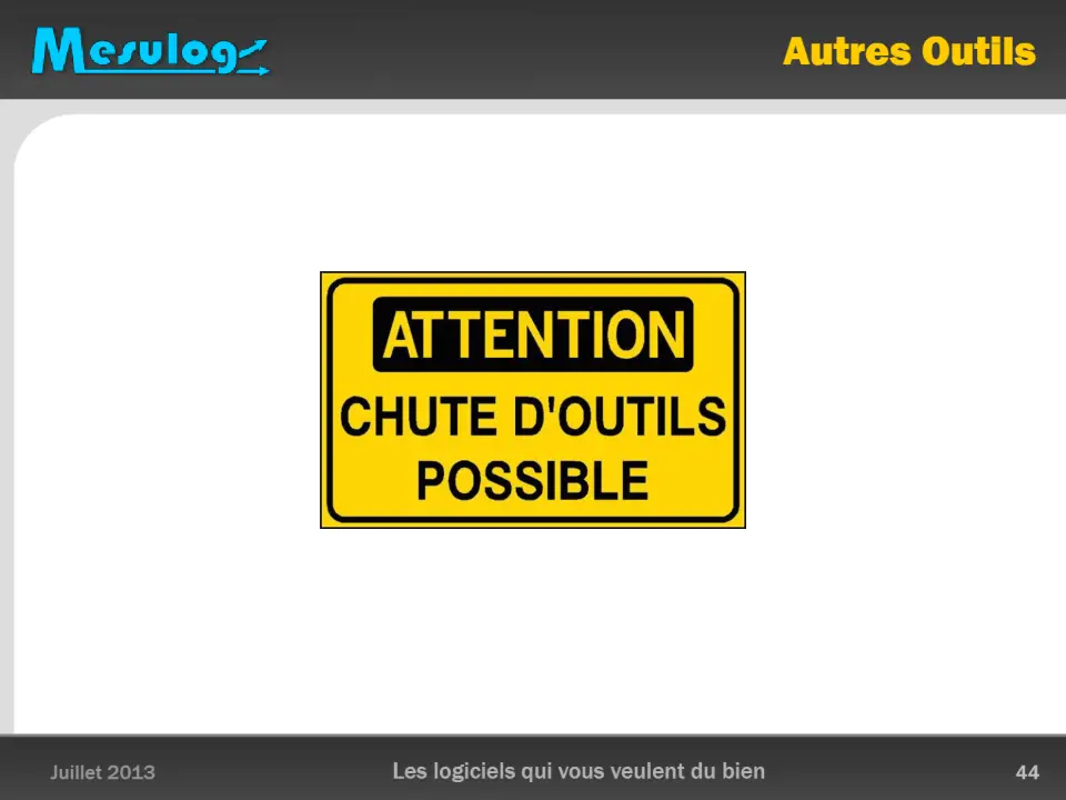 Autres Outils – diapositive 44