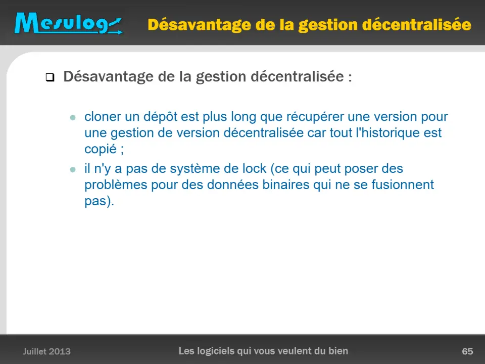 Désavantage de la gestion décentralisée – diapositive 65