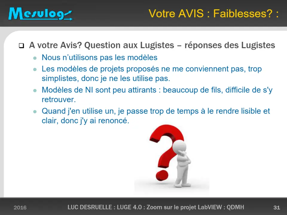 Votre AVIS : Faiblesses? : – diapositive 31