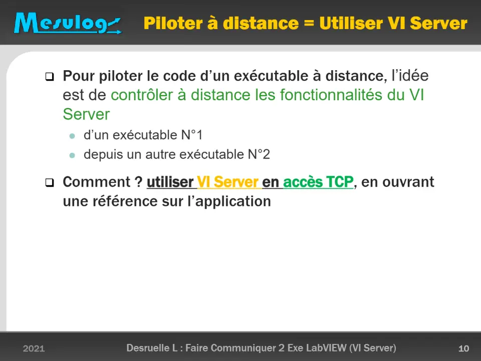 Piloter à distance = Utiliser VI Server – diapositive 10