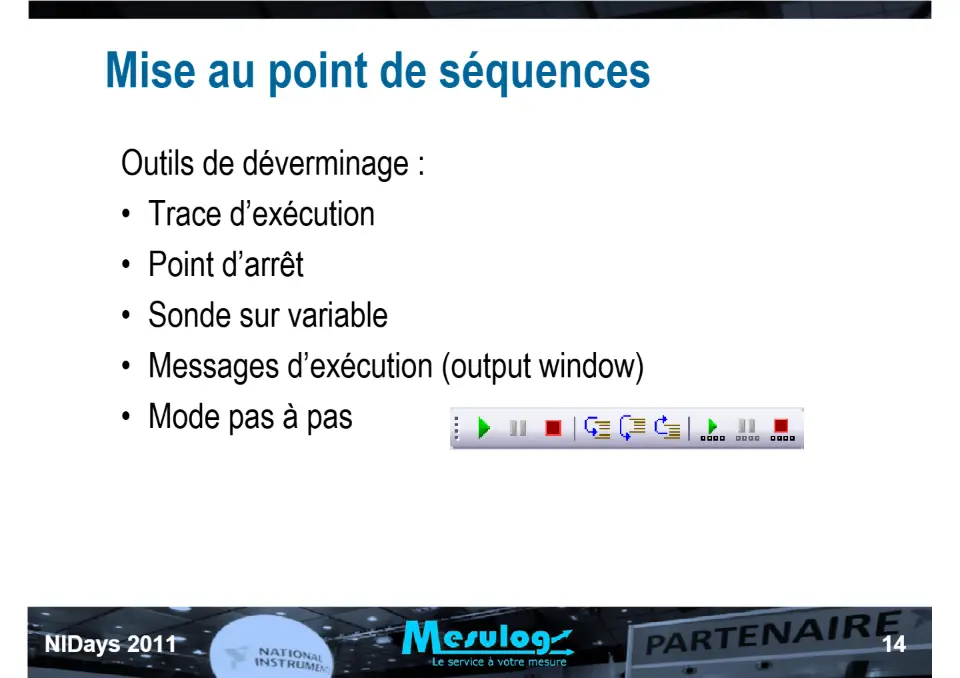 Introduction au séquenceur de test NI TestStand et exemple d'utilisation chez RADIALL pour le test de commutateurs HF spatialisés – diapositive 14