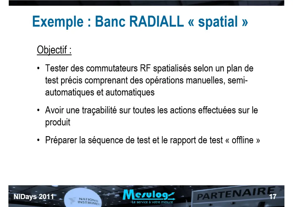 Introduction au séquenceur de test NI TestStand et exemple d'utilisation chez RADIALL pour le test de commutateurs HF spatialisés – diapositive 17