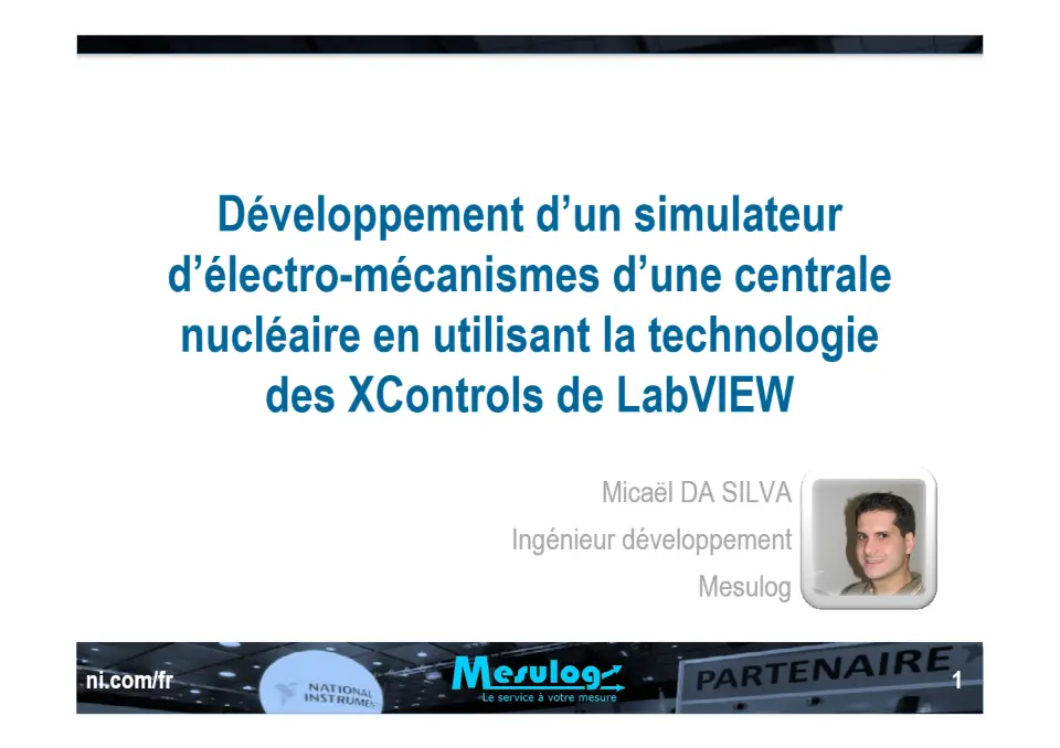 Développement d’un simulateur d’électro-mécanismes d’une centrale nucléaire en utilisant la technologie des XControls de LabVIEW – diapositive 1