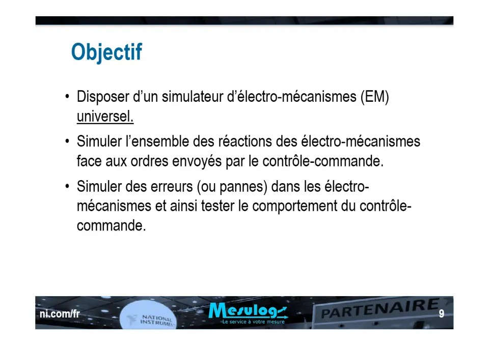 Développement d’un simulateur d’électro-mécanismes d’une centrale nucléaire en utilisant la technologie des XControls de LabVIEW – diapositive 9