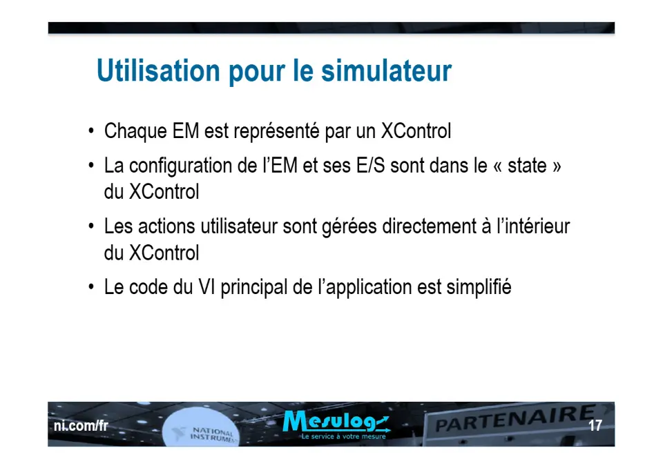 Développement d’un simulateur d’électro-mécanismes d’une centrale nucléaire en utilisant la technologie des XControls de LabVIEW – diapositive 17
