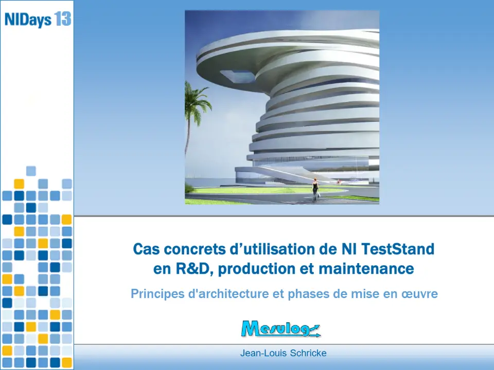 Cas concrets d’utilisation de NI TestStand en R&D, production et maintenance – diapositive 1