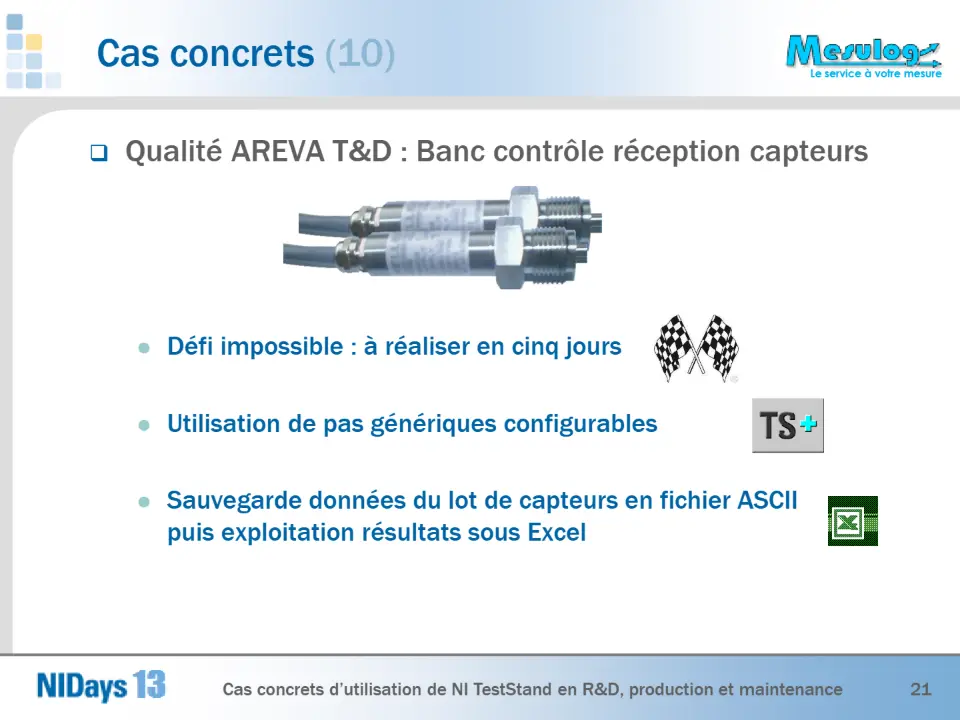  Qualité AREVA T&D : Banc contrôle réception capteurs – diapositive 21