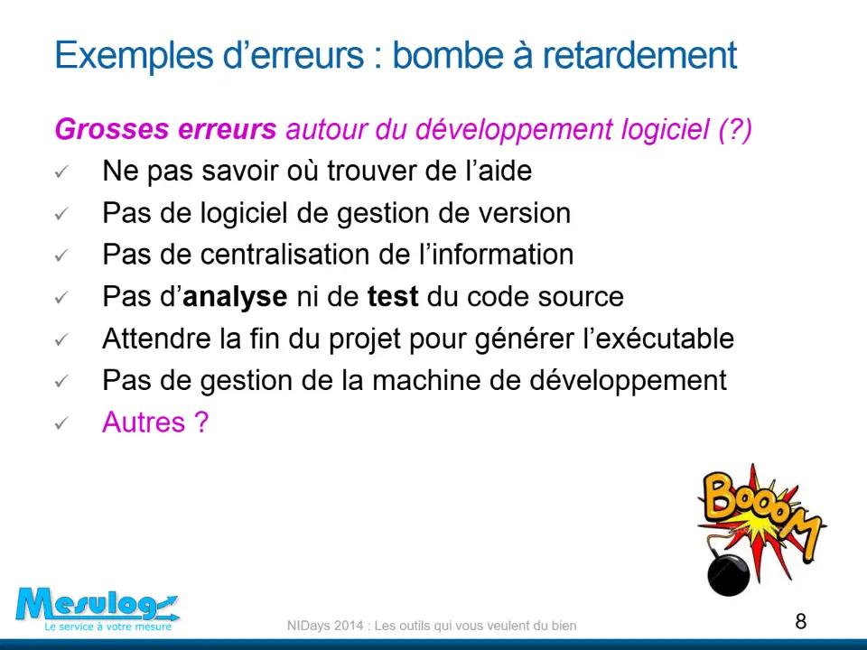 Exemples d’erreurs : bombe à retardement – diapositive 8