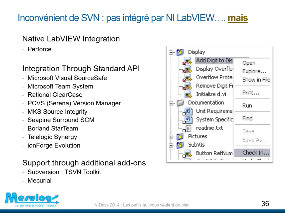Inconvénient de SVN : pas intégré par NI LabVIEW…. mais – diapositive 36