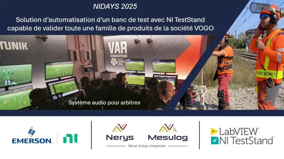 NIDAYS 2025 Solution d’automatisation d’un banc de test avec NI TestStand capable de valider toute une famille de produits de la société VOGO – diapositive 1