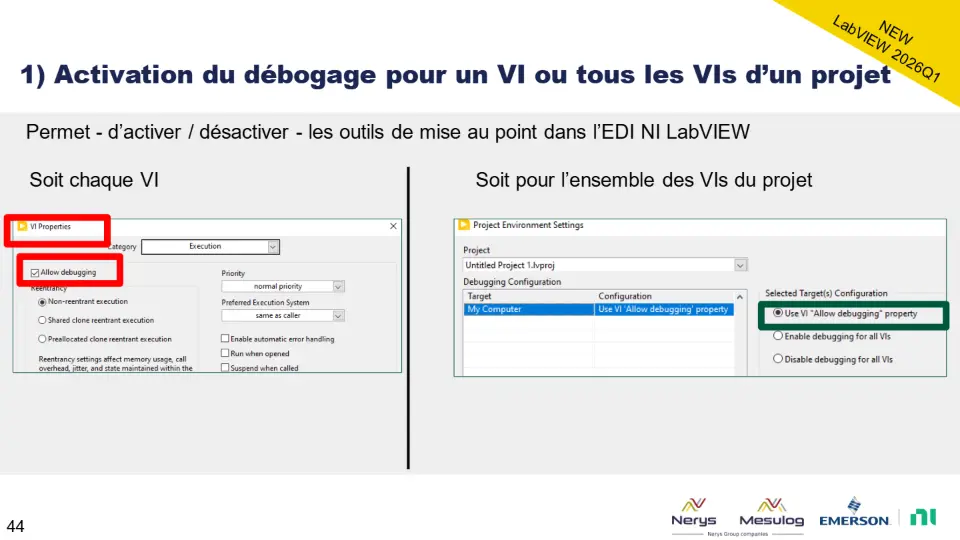 1) Activation du débogage pour un VI ou tous les VIs d’un projet – diapositive 44