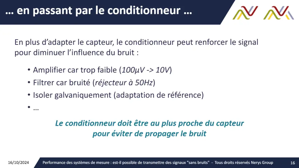 … en passant par le conditionneur … – diapositive 16